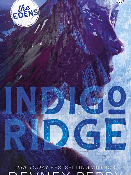 The Edens: Indigo Ridge by Devney Perry