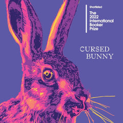 Cursed Bunny by Bora Chung (Author) and Anton Hur (Translator)