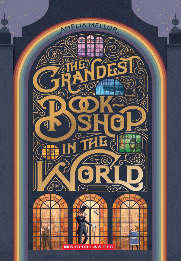 The Grandest Bookshop in the World by Amelia Mellor