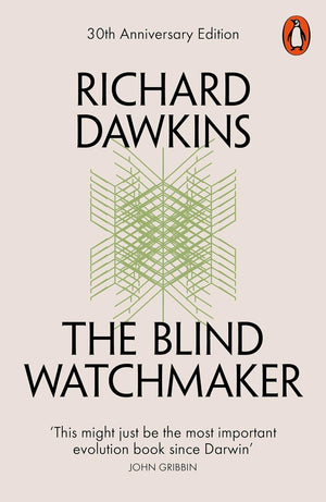 Blind Watchmaker Dawkins, Richard Richard Dawkins