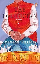 THE POLITICIAN by DEVESH VERMA