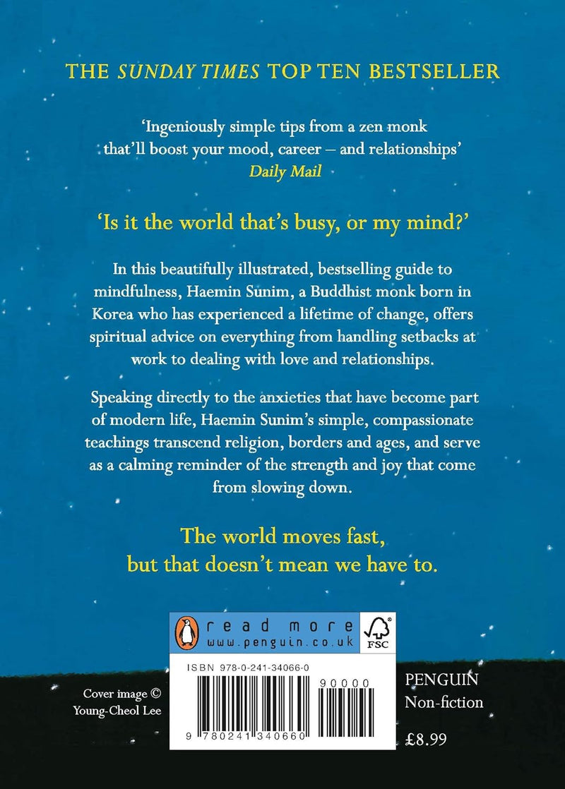 The Things You Can See Only When You Slow Down: How to Be Calm in a Busy World by Haemin Sunim
