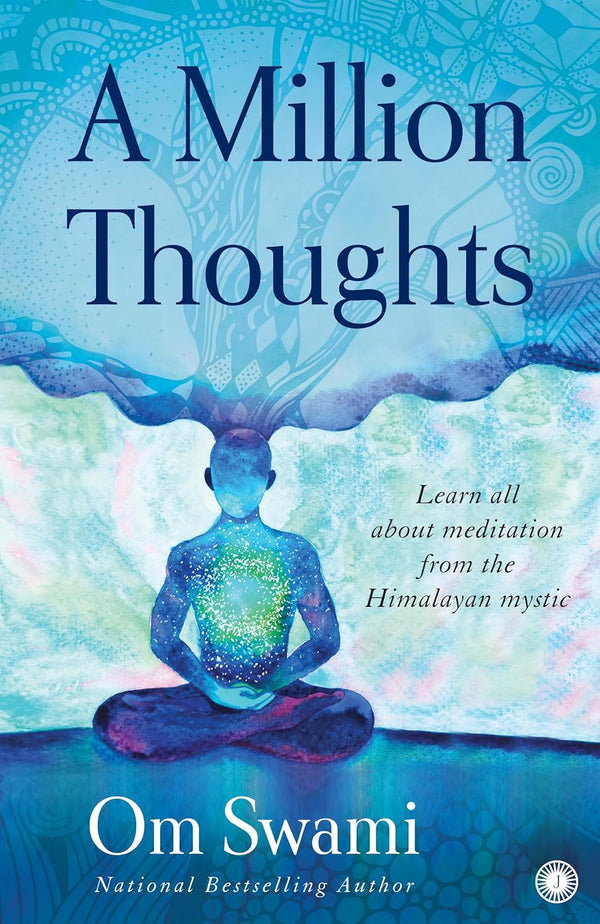 A Million Thoughts by Om Swami