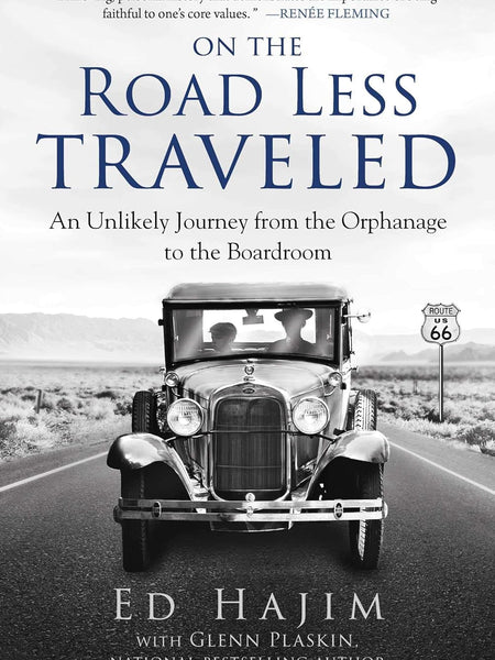 On the Road Less Traveled by Ed Hajim
