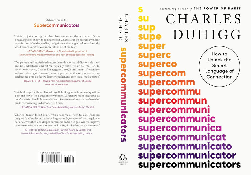 Supercommunicators: How to Unlock the Secret Language of Connection by Charles Duhigg
