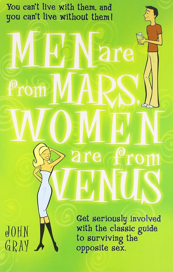 Men Are From Mars Women Are From Venus By John Gray