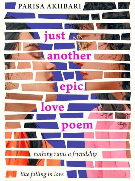 Just Another Epic Love Poem by Parisa Akhbari