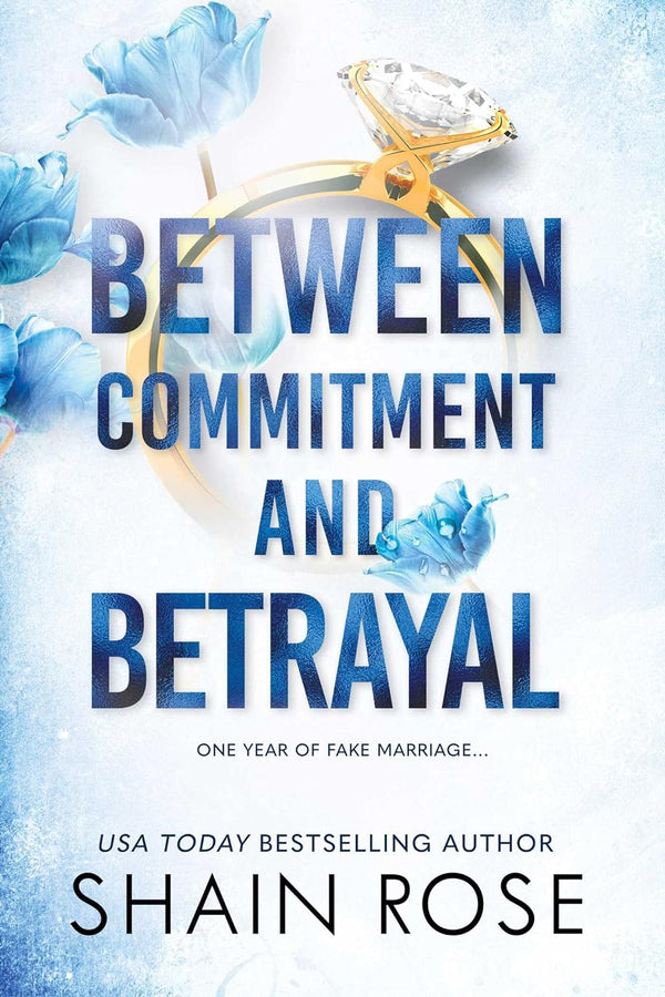 Between Commitment and Betrayal" (Volume 1) (The Hardy Billionaire Brothers Series) by Shain Rose