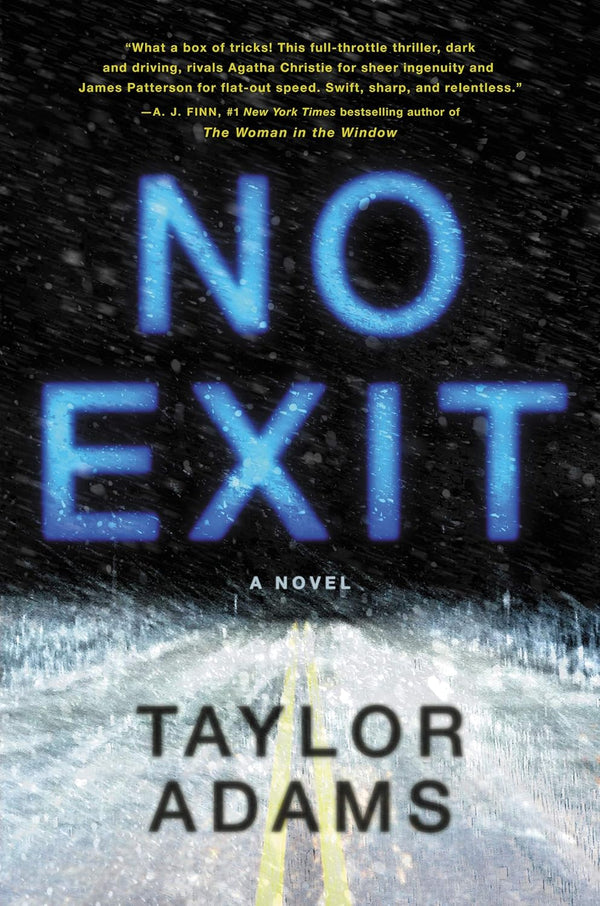 NO EXIT by Taylor Adams