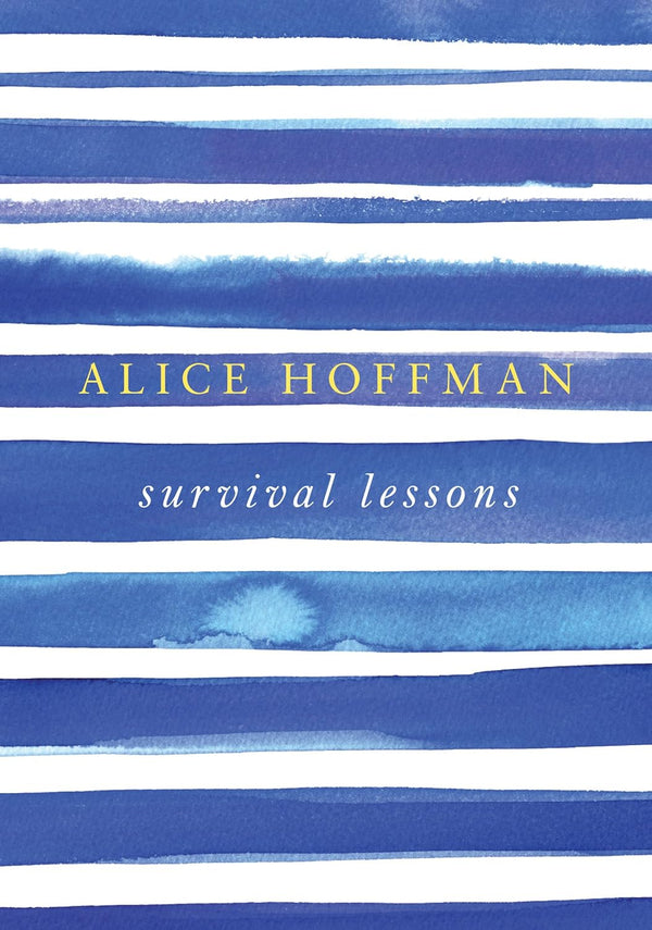 Survival Lessons by Alice Hoffman