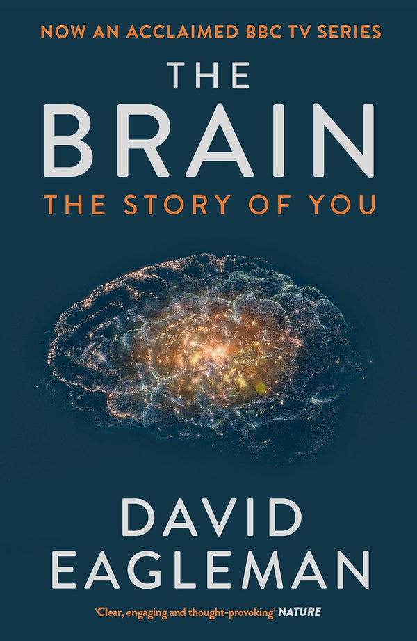 The Brain: The Story of You Book by David Eagleman