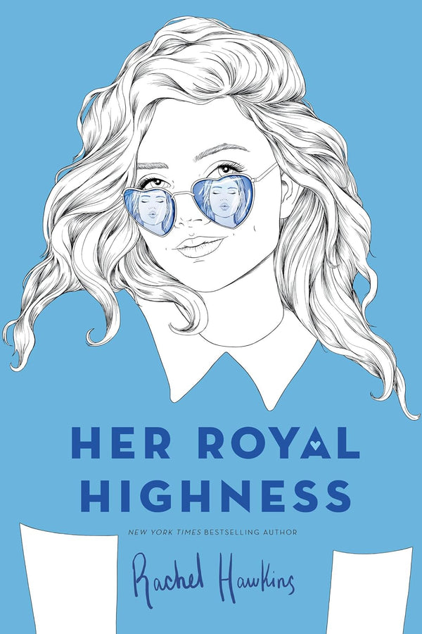 Her Royal Highness: 2 (Royals) by Rachel Hawkins