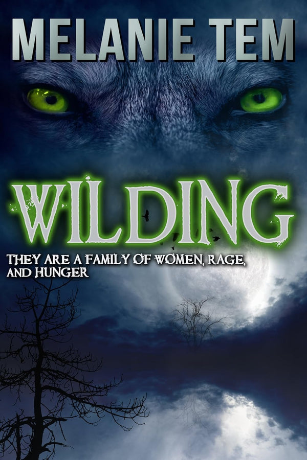 Wilding by Melanie Tem