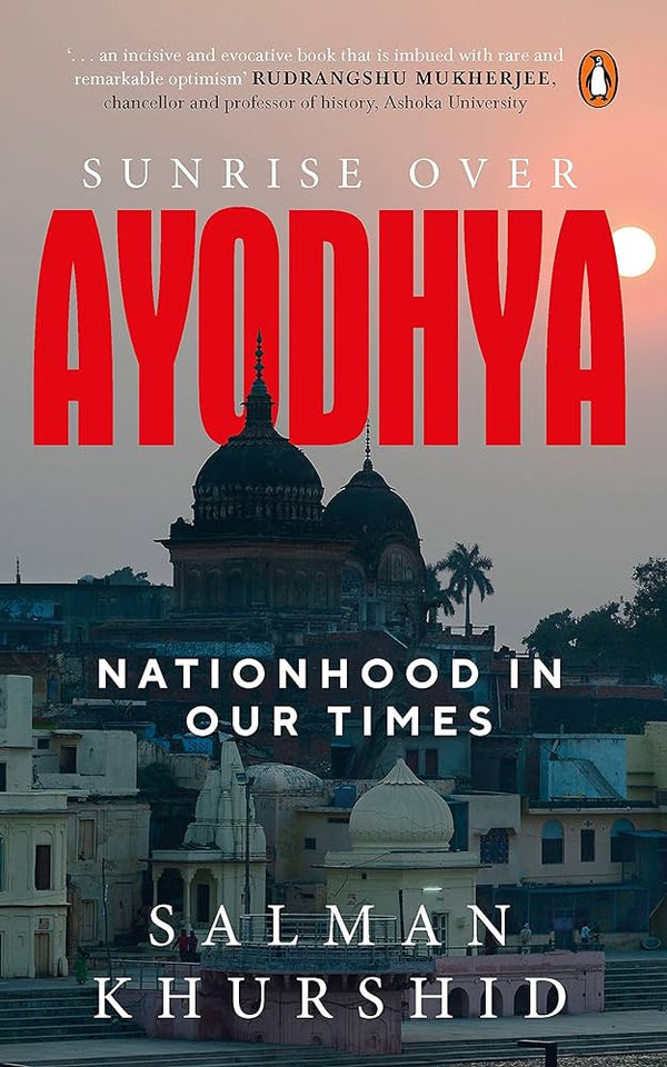 Sunrise Over Ayodhya: Nationhood in Our Times Book by Salman Khurshid