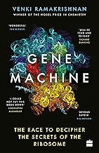 Gene Machine by Venki Ramakrishnan