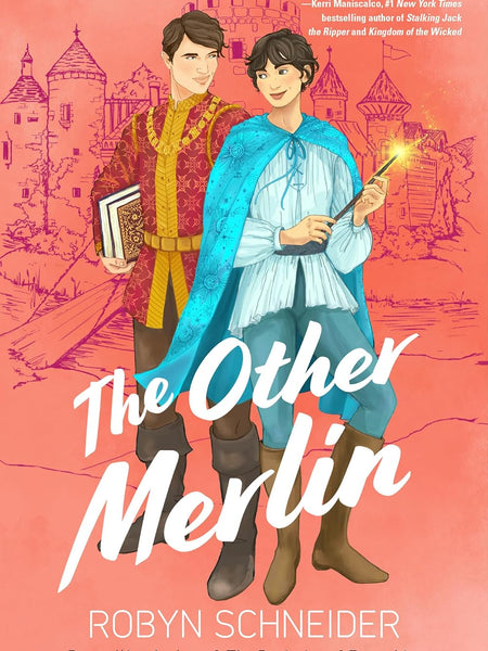 The Other Merlin (Emry Merlin Book 1) by Robyn Schneider