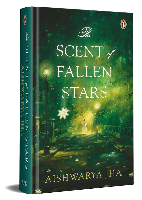 The Scent of Fallen Stars by Aishwarya Jha