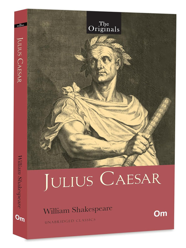 Julius Caesar - The Originals by William ShakeSpeare