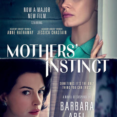 Mothers' Instinct : Movie Tie-in Paperback – 20 May 2024 by Barbara Abel (Author), Susan Pickford (Author
