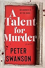 A Talent for Murder: A Novel by Peter Swanson