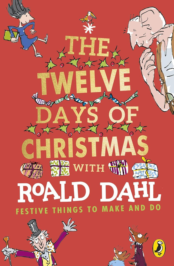 The Twelve Days of Christmas by Roald Dahl