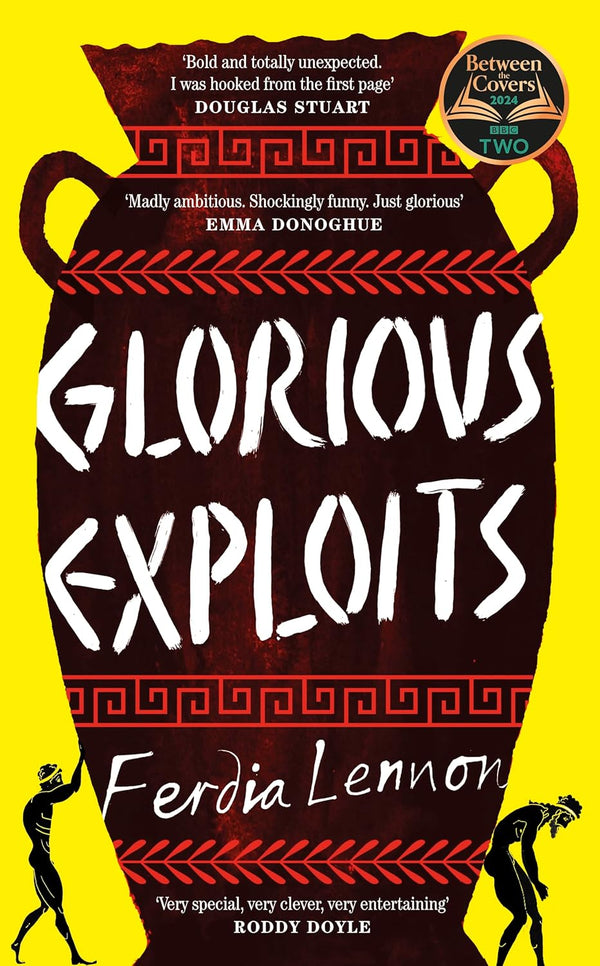 Glorious Exploits by Ferdia Lennon