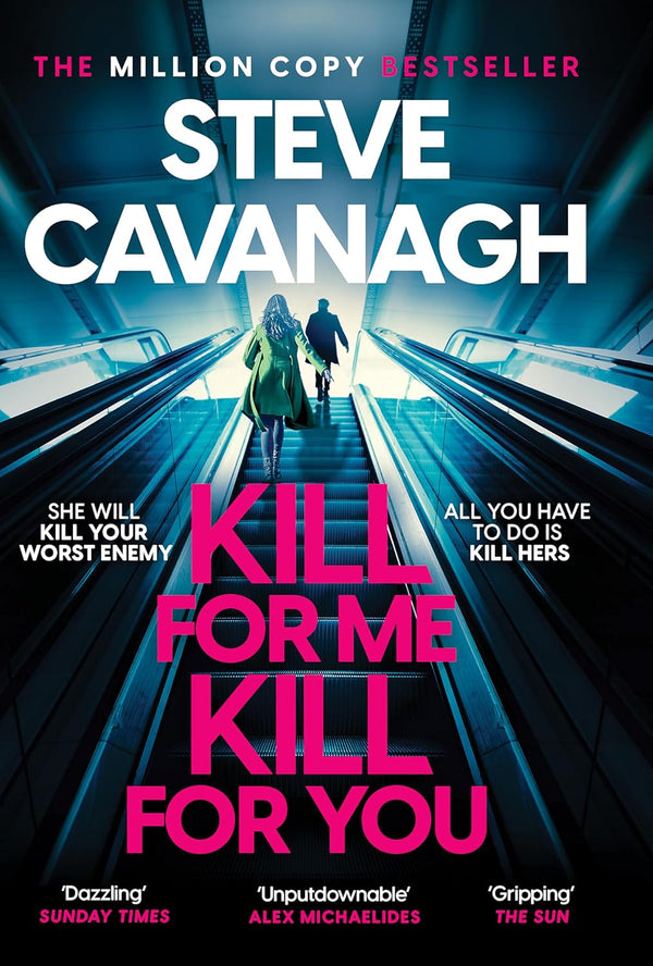 Kill for Me, Kill for You by Steve Cavanagh