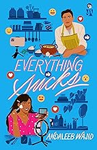 Everything Sucks by Andaleeb Wajid