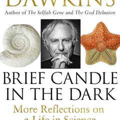 Brief Candle in the Dark by Richard Dawkin
