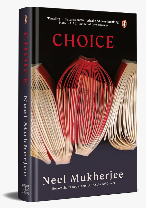 Choice by Neel Mukherjee