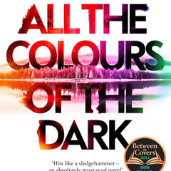 All the Colours of the Dark: The Instant Sunday by Chris Whitaker