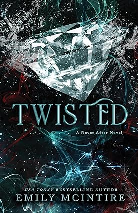 Twisted by Emily McIntire