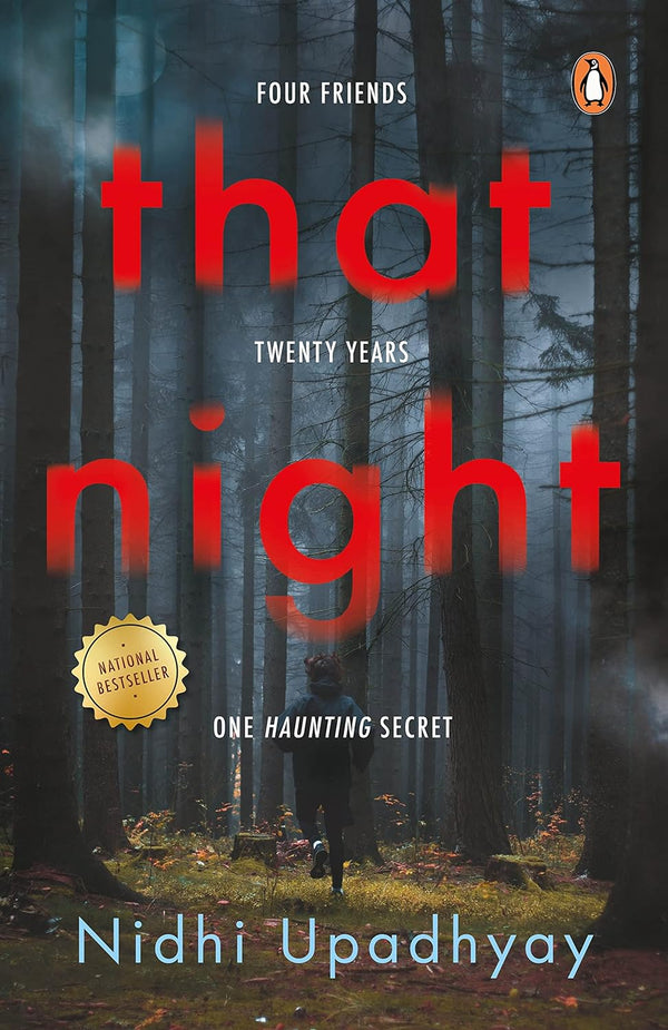 That Night: Four Friends, Twenty Years, by Nidhi Upadhyay