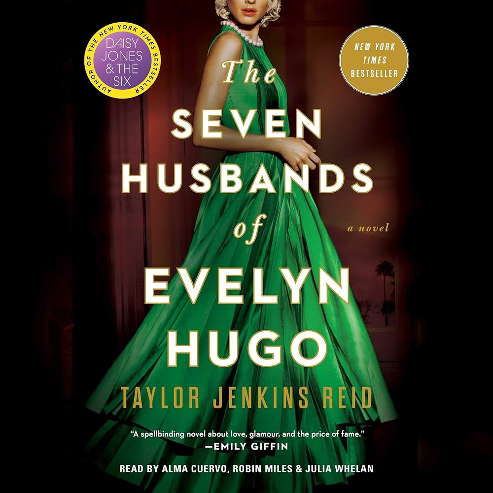 The seven husband of Evelyn Hogo by Taylor Jenkins Reid
