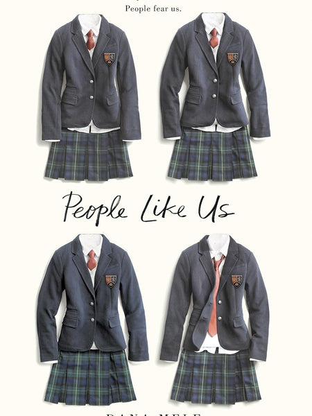 People Like Us by Dana Mele