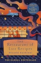 The Restaurant of Lost Recipes (The Kamogawa Food Detectives, 2) by Hisashi Kashiwai and Jesse Kirkwood