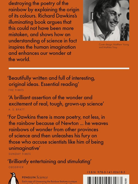 Unweaving the Rainbow: Science, Delusion and the Appetite for Wonder Dawkins, Richard