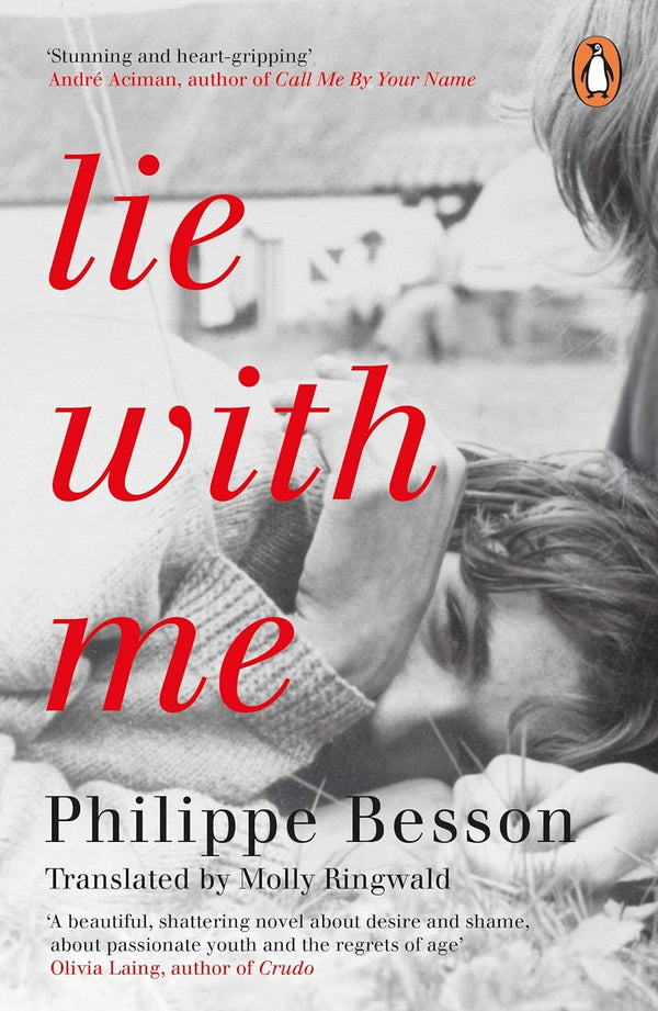 Lie With Me: A Novel by Philippe Besson and Molly Ringwald