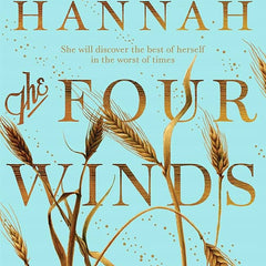 The Four Winds: A Novel Book by Kristin Hannah