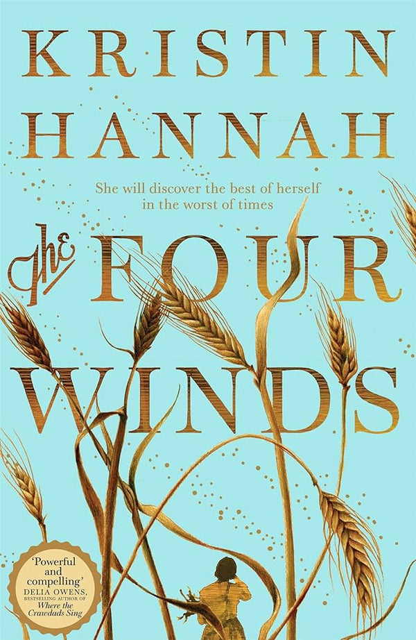 The Four Winds: A Novel Book by Kristin Hannah