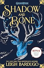 SHADOW AND BONE (B PB) : THE GRISHA BOOK 1 by Leigh Bardugo