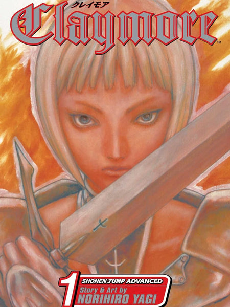 Claymore, Vol. 1: Silver-eyed Slayer Claymore, Vol. 1: Silver-eyed Slayer by Norihiro Yagi