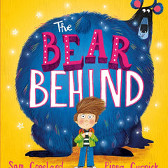 The Bear Behind: The bestselling book about dealing with back to school worries by Sam Copeland and Pippa Curnick