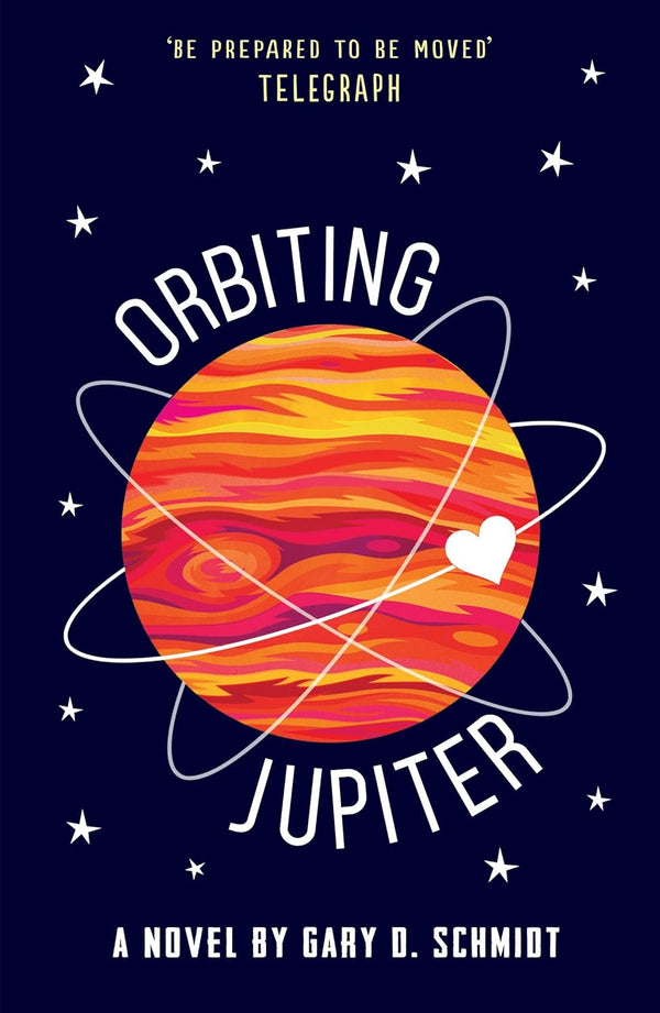 Orbiting Jupiter  by Gary D. Schmidt (Author)