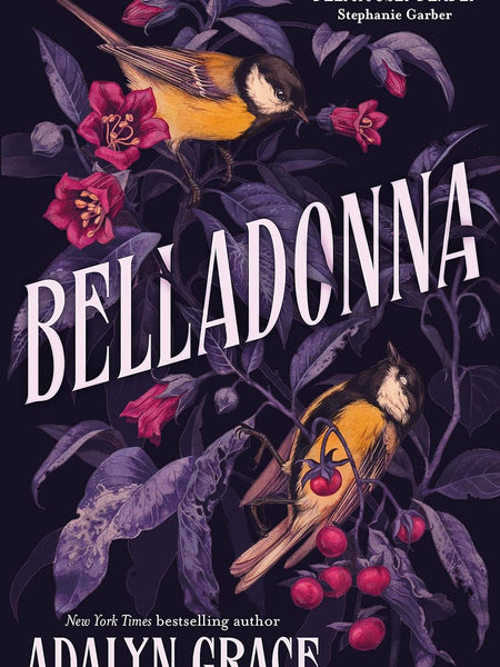 Belladonna by Adalyn Grace