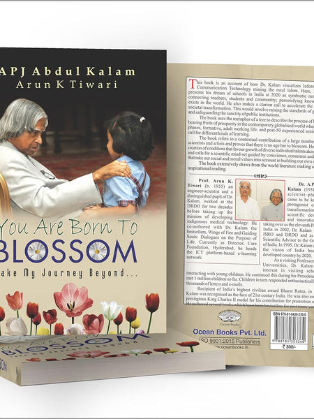 You Are Born to Blossom by Dr. APJ Abdul Kalam