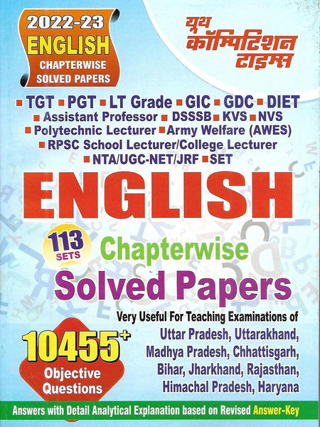 English Chapterwise Solved Papers (TGT,PGT,LT Grade,GIC,GDC,DIET,Assistant Prof.,KVS,NVS,RPSC School /College Lecturer,NTA/UGC -NET/JRF,SET,Polytchnic Lecturer,Army Welfare(AWES)) by Youth Competition Times