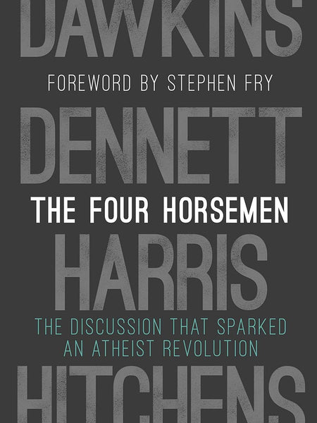 Four Horsemen, The Richard Dawkins , Sam Harris