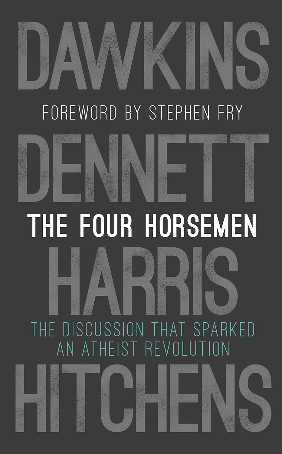 Four Horsemen, The Richard Dawkins , Sam Harris