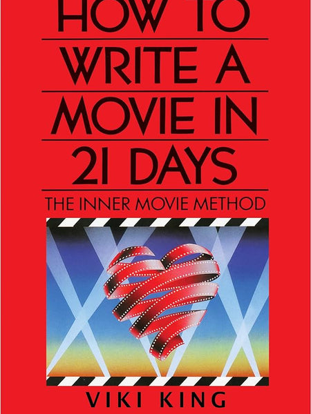 How to Write a Movie in 21 Days Book by Viki King